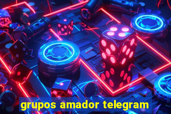 grupos amador telegram